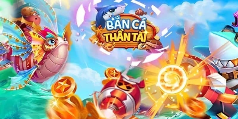 ban ca than tai 1